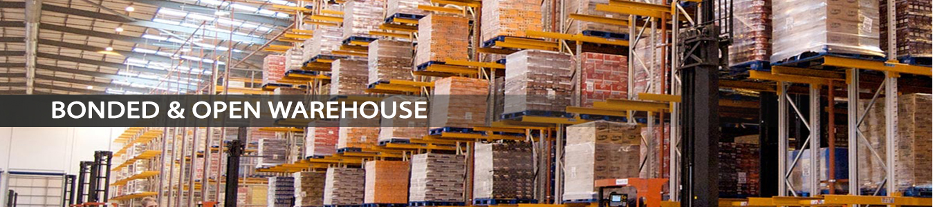 Bonded & Open Warehouse